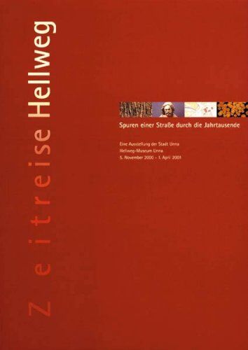 Zeitreise Hellweg. Spuren einer Straße durch die Jahrtausende - Preis vom 12.10.2026 11:37:12 h