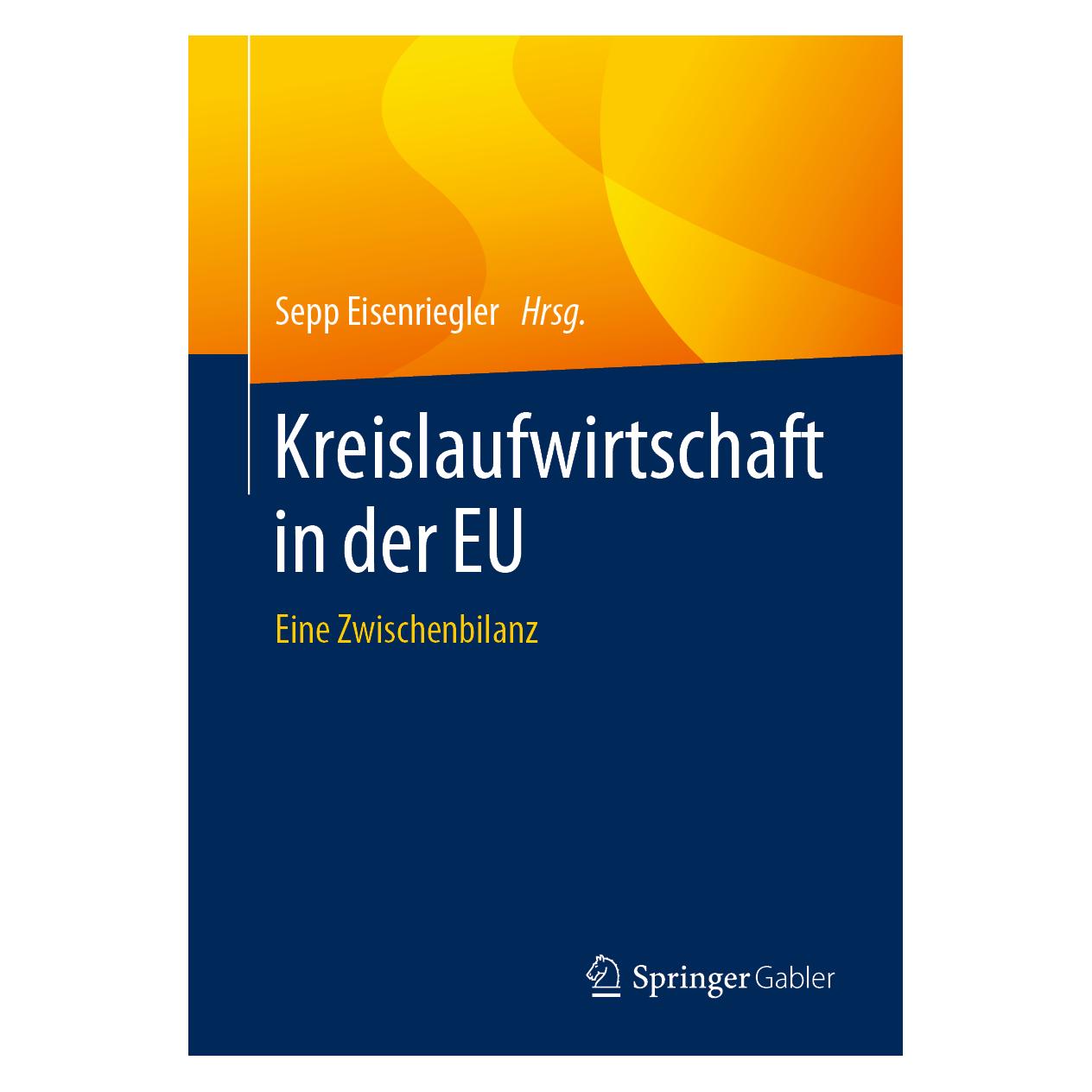 Springer Kreislaufwirtschaft in der EU (Deutsch, Softcover, Sepp Eisenriegler) (35151422)