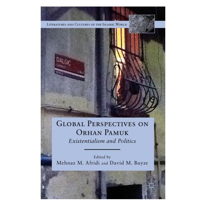 Palgrave Macmillan Global Perspectives on Orhan Pamuk (Englisch, Hardcover, D. Buyze, Mehnaz M. Afridi) (63039725)