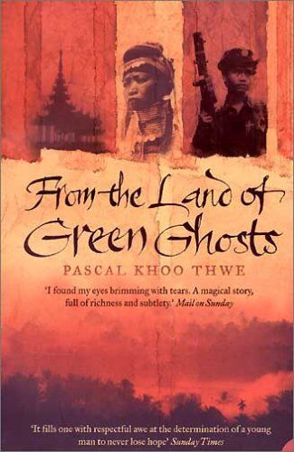 Thwe, Pascal Khoo - From the Land of Green Ghosts: A Burmese Odyssey - Preis vom 09.10.2026 07:28:09 h
