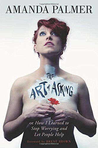 Amanda Palmer - The Art of Asking: How I Learned to Stop Worrying and Let People Help - Preis vom 16.10.2026 11:41:07 h