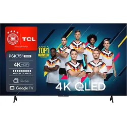 TCL 75P6K 4K HDR TV (Flat, 75 Zoll / 191 cm, 4K, SMART TV)