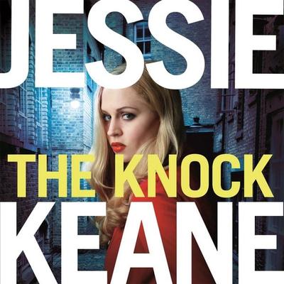 The Knock - Jessie Keane, Audio, 9781509855018