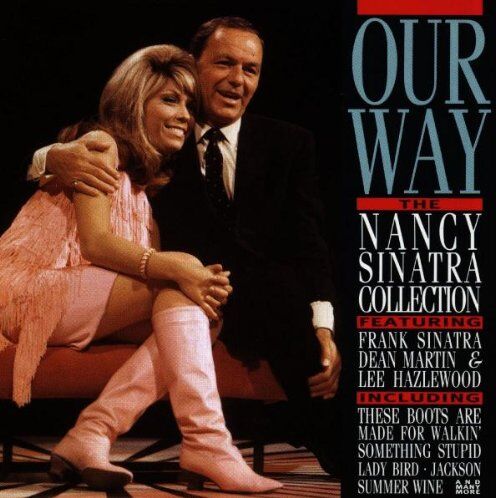 Nancy Sinatra - Our Way - the Nancy Sinatra Collection - Preis vom 09.10.2026 07:28:09 h