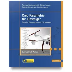 Creo Parametric für Einsteiger, Fachbücher von Reinhard Hackenschmidt