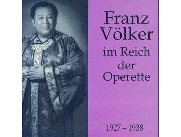 Franz Volker - Im Reich Der Operette 1927-38