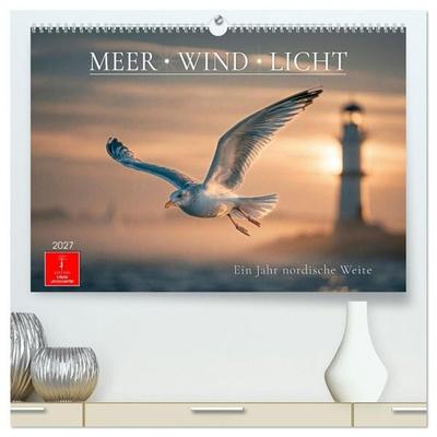 MEER · WIND · LICHT (hochwertiger Premium Wandkalender 2027 DIN A2 quer), Kunstdruck in Hochglanz