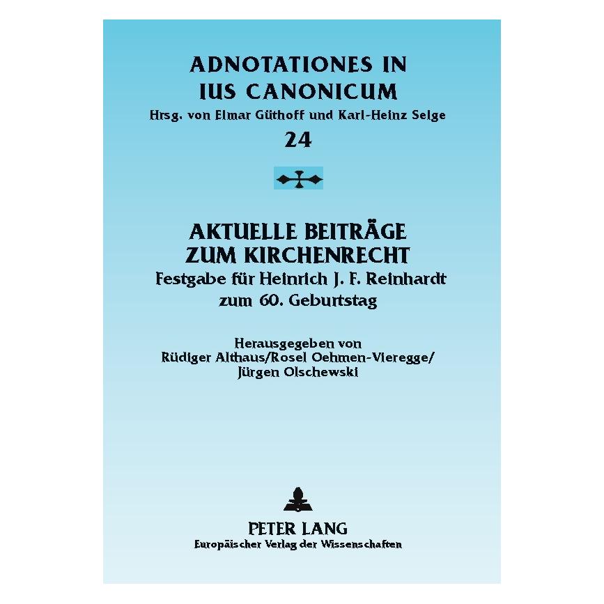 Peter Lang Aktuelle Beiträge zum Kirchenrecht (Deutsch, Softcover, Jürgen Olschewski, Rosel Oehmen-Vieregge, Rüdiger Althaus) (56024881)