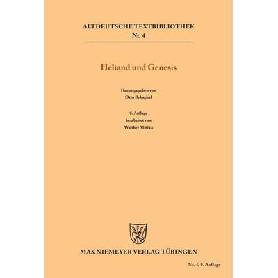Heliand und Genesis, Taschenbuch von , De Gruyter, 978-3-11-121577-8