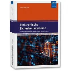 Elektronische Sicherheitssysteme, Fachbücher von Josef Börcsök