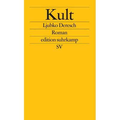 Kult, Taschenbuch von Ljubko Deresch, Suhrkamp, 978-3-518-12449-9