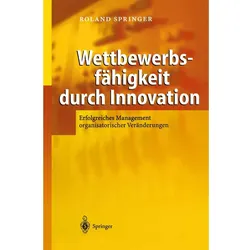 Wettbewerbsfähigkeit durch Innovation, Fachbücher von Roland Springer