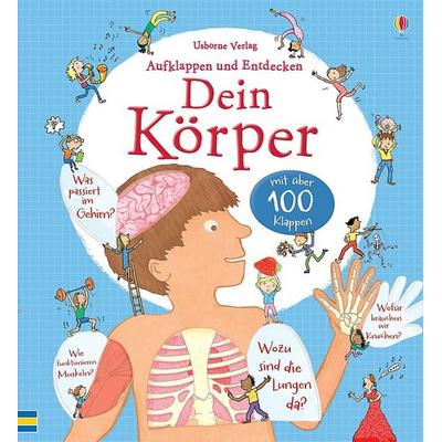 Aufklappen und Entdecken: Dein Körper, Gebundene Ausgabe von Louie Stowell, Usborne