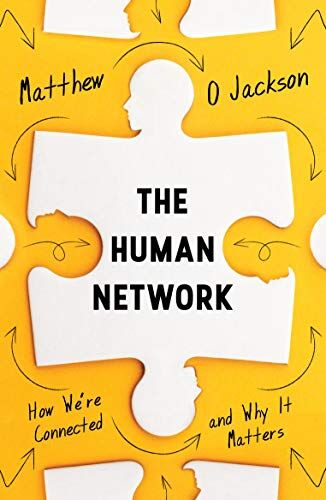 Jackson, Matthew O. - The Human Network: How We're Connected and Why It Matters - Preis vom 09.10.2026 07:28:09 h