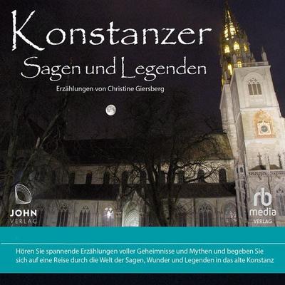 Konstanzer Sagen und Legenden - Christine Giersberg, Audio, 9783987852367