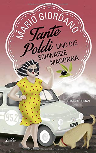 Mario Giordano - Tante Poldi und die Schwarze Madonna: Kriminalroman (Sizilienkrimi) - Preis vom 05.10.2026 03:47:11 h