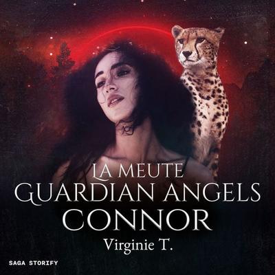 La Meute Guardian Angels : Connor - Virginie T., Audio, 9788728352922
