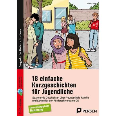 18 einfache Kurzgeschichten für Jugendliche, Set von Christa Miller,Carla Miller, Persen Verlag in der AAP Lehrerwelt GmbH, 978-3-403-21149-5