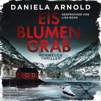 Eisblumengrab - Daniela Arnold, Audio, 4066004045733