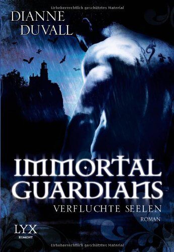Dianne Duvall - Immortal Guardians: Verfluchte Seelen - Preis vom 13.10.2026 11:25:28 h