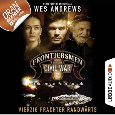 Frontiersmen, Folge 2: Vierzig Frachter randwärts - Wes Andrews,Bernd Perplies, Audio, 9783838784540