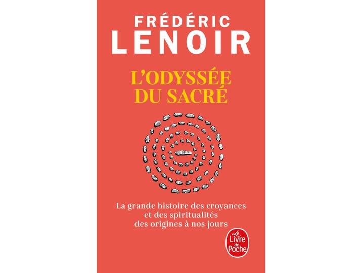 L'Odyssée du sacré - La grande histoire des croyances et des spiritualités des origines à nos jours (Poche)