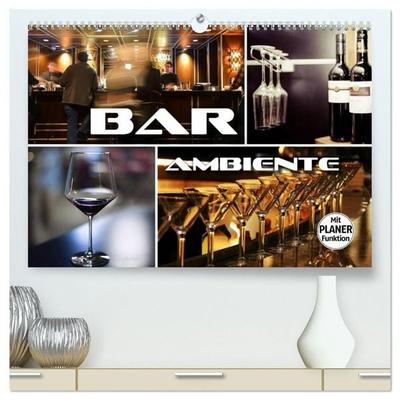 Bar Ambiente (hochwertiger Premium Wandkalender 2027 DIN A2 quer), Kunstdruck in Hochglanz