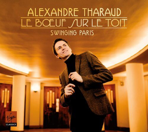 Tharaud - Swinging Paris (Le Boeuf sur le Toit) - Preis vom 01.10.2026 17:08:56 h