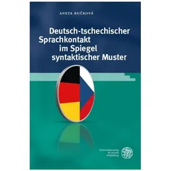 Deutsch-tschechischer Sprachkontakt im Spiegel syntaktischer Muster, Sprachbücher von Aneta Bučková