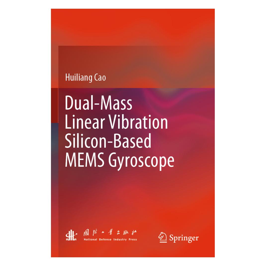 Springer Dual-Mass Linear Vibration Silicon-Based MEMS Gyroscope (Englisch, Softcover, Huiliang Cao) (57046060)