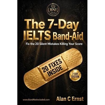 IELTS 7-Day Band-Aid, Taschenbuch von Alan Ernst, Independently Published