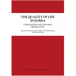 The Quality of Life in Korea, Fachbücher von Conrad P. Rutkowski, Doh Chull Shin, Chong-Min Park, Conrad/Park, P Rutkowski, Chong-Min