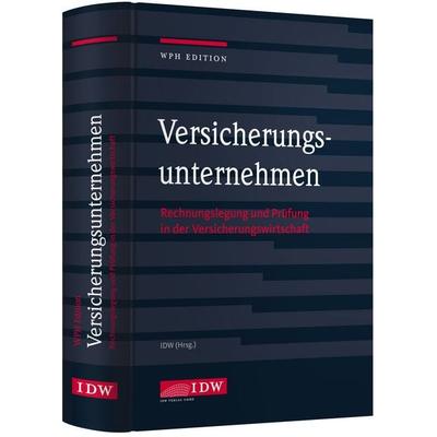 Versicherungsunternehmen, Gebundene Ausgabe von , IDW Verlag GmbH, 978-3-8021-2074-9