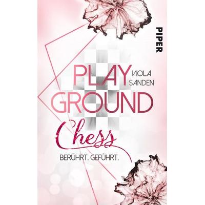 Playground Chess, Taschenbuch von Viola Sanden, Piper Taschenbuch, 978-3-492-50264-1