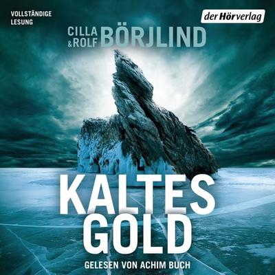 Kaltes Gold - Rolf Börjlind,Cilla Börjlind, Audio, 9783844539035
