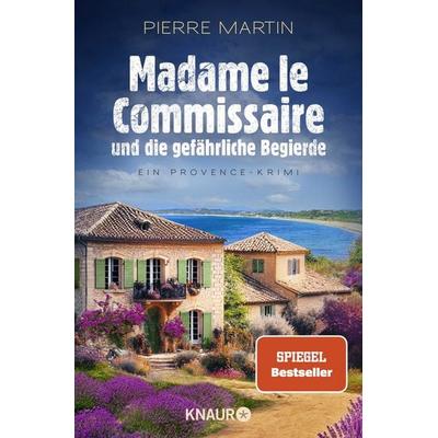 Madame le Commissaire und die gefährliche Begierde, Taschenbuch von Pierre Martin, Knaur Taschenbuch
