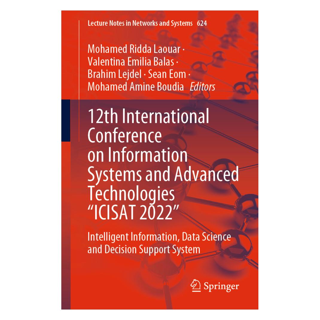 Springer 12th International Conference on Information Systems and Advanced Technologies 'ICISAT 2022' (Englisch, Softcover, Brahim Lejdel, Mohamed Amine Boudia, Mohamed Ridda Laouar, Sean Eom, Valentina Emilia Balas) (56917875)