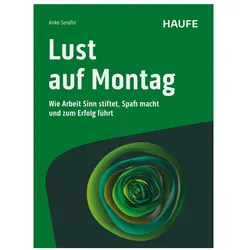 Lust auf Montag, Fachbücher von Anke Serafin