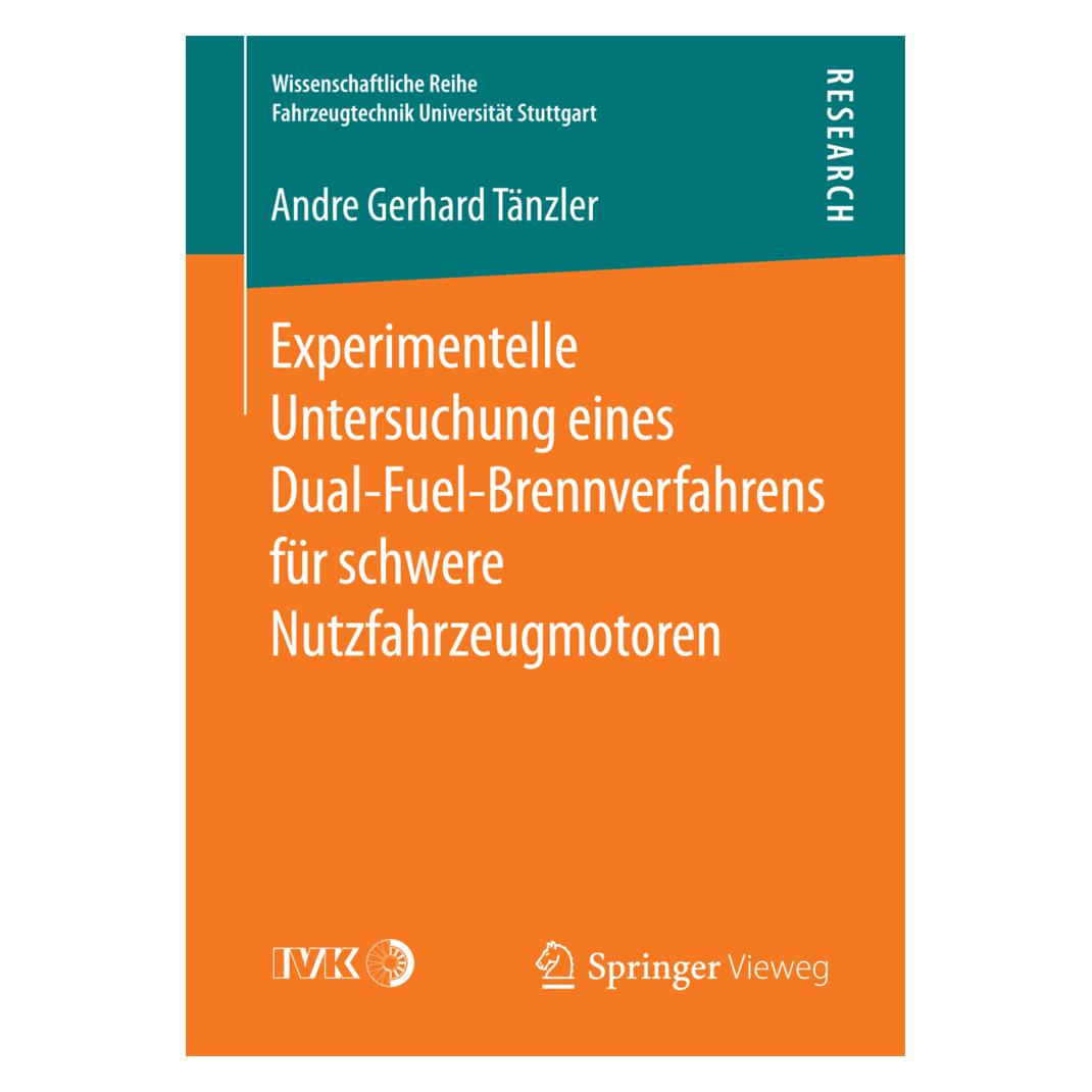 Springer Experimentelle Untersuchung eines Dual-Fuel-Brennverfahrens für schwere Nutzfahrzeugmotoren (Deutsch, Softcover, Andre Gerhard Tänzler) (55930072)