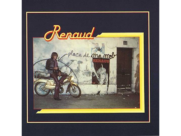 Renaud - Place De Ma Mob