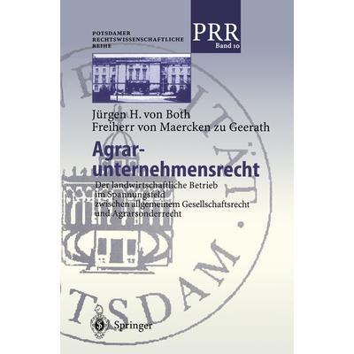 Agrar-unternehmensrecht, Taschenbuch von Jürgen Both Freiherr Maercken zu Geerath, Springer Berlin, 978-3-540-67235-7