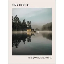 Tiny House: Live Small, Dream Big, Ratgeber von Brent Heavener