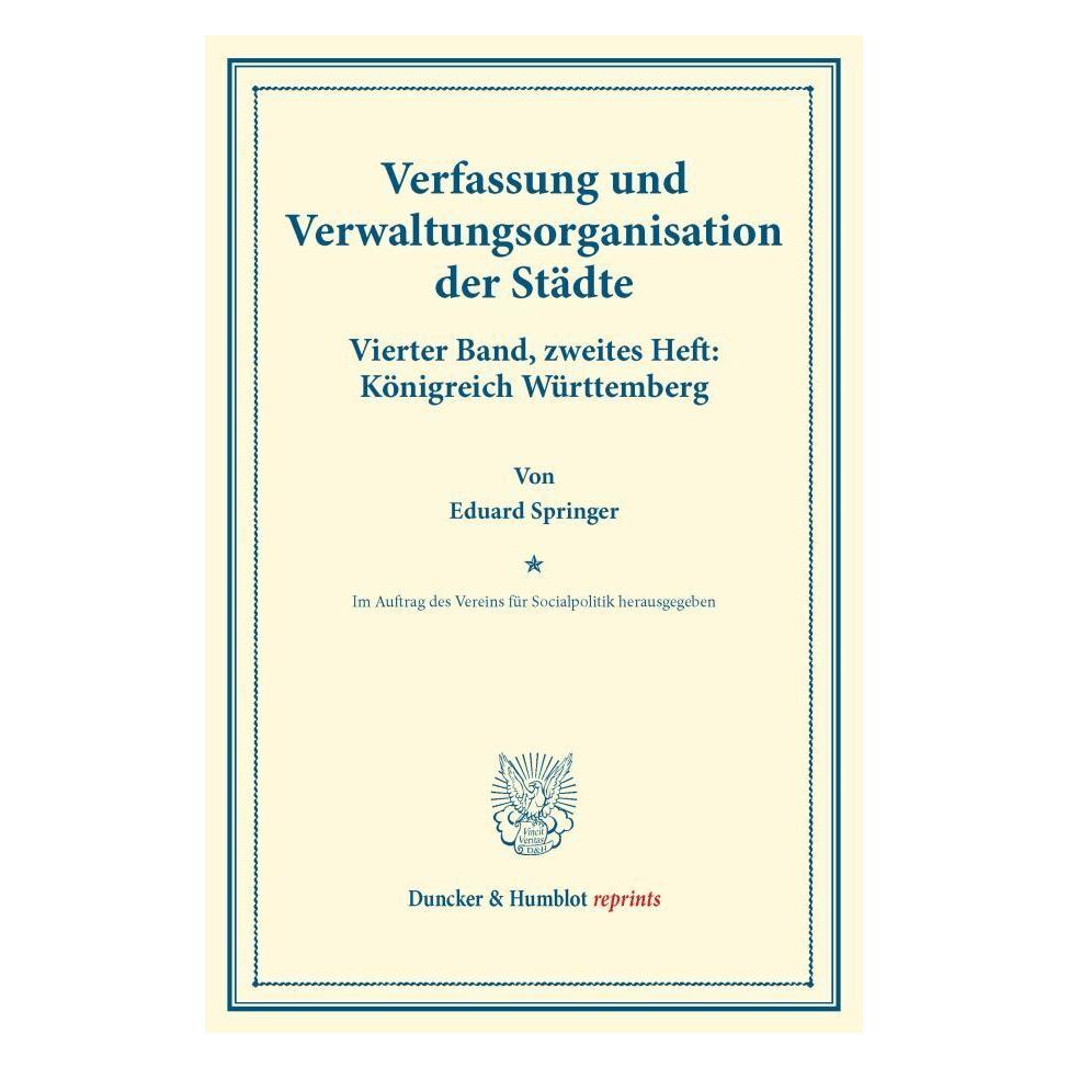 Duncker & Humblot Verfassung und Verwaltungsorganisation der Städte. (Deutsch, Softcover, Eduard Springer) (35133303)