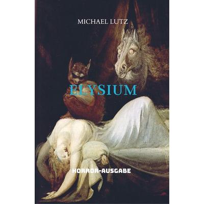 Elysium, Taschenbuch von Michael Lutz, Bookmundo Direct, 978-94-6398-414-0