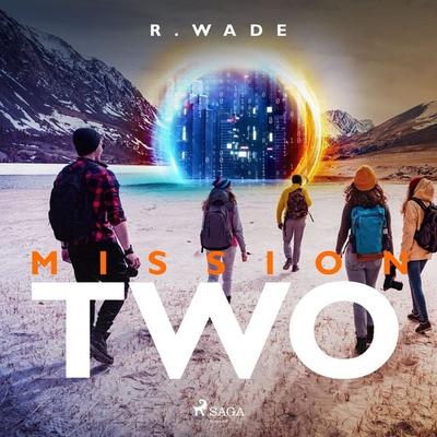 Mission Two - R. Wade, Audio, 9788728093993