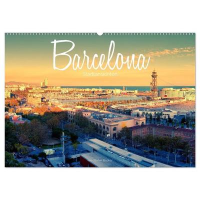 Barcelona - Stadtansichten (Wandkalender 2027 DIN A2 quer), CALVENDO Monatskalender