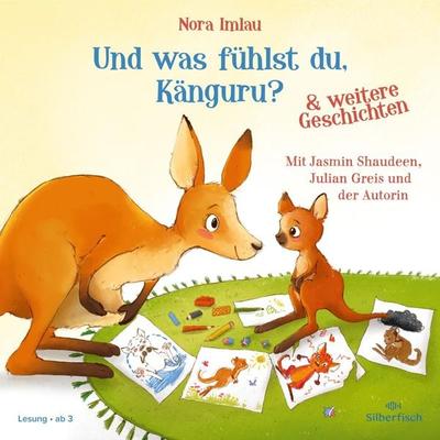 Und was fühlst du, Känguru? und weitere Geschichten - Nora Imlau, Audio, 9783844936551
