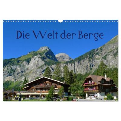 Die Welt der Berge (Wandkalender 2026 DIN A3 quer), CALVENDO Monatskalender