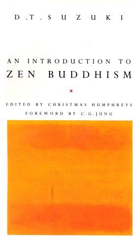D.T. Suzuki - An Introduction To Zen Buddhism - Preis vom 19.10.2026 19:33:35 h