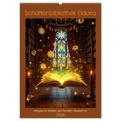 Schattenbibliothek Eldoria (Wandkalender 2026 DIN A2 hoch), CALVENDO Monatskalender